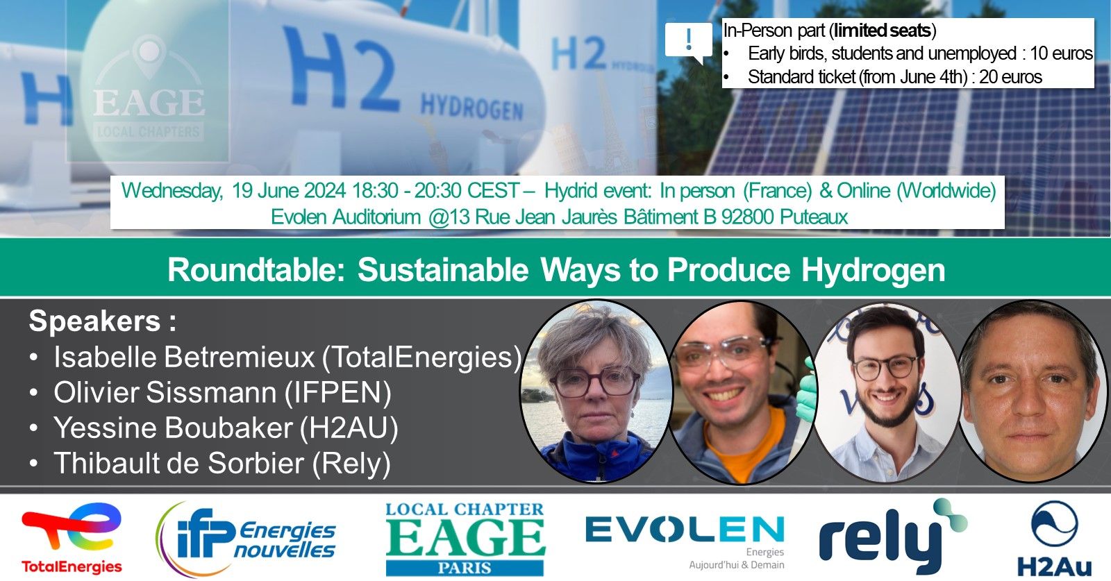 A roundtable discussion on “Sustainable Ways to Produce Hydrogen”, in collaboration with EVOLEN - EAGE Local Chapter Paris